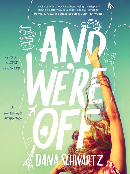 Title details for And We're Off by Dana Schwartz - Available